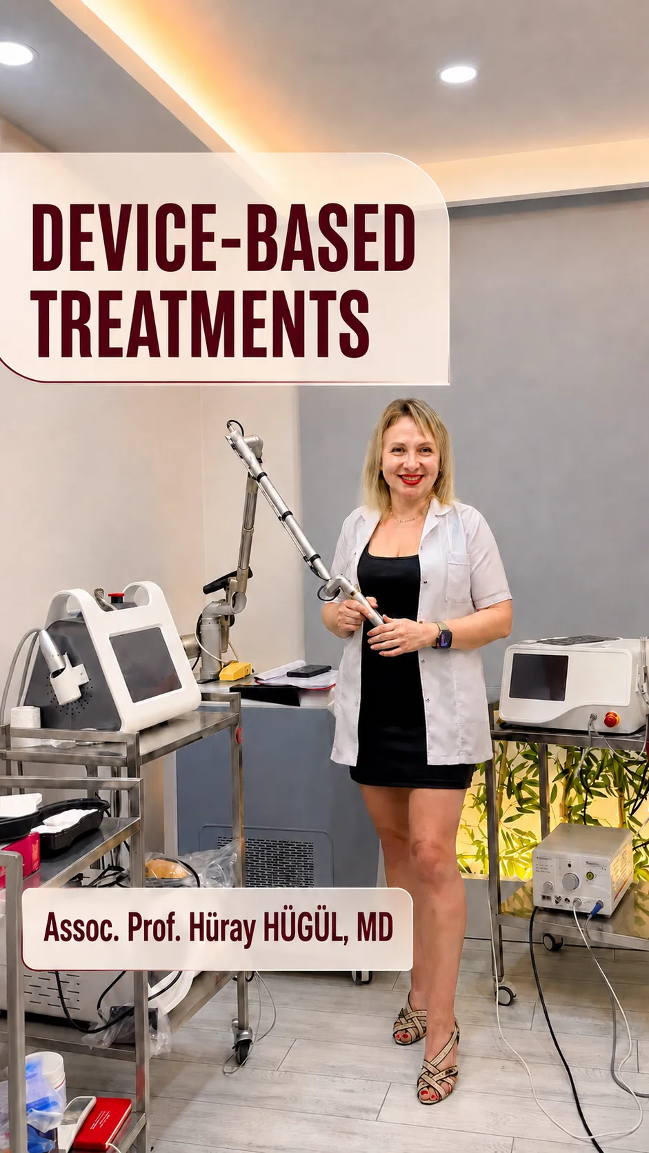Device Applications: For What Purposes Are They Used in Aesthetic Dermatology? | Doç. Dr. Hüray Hügül
