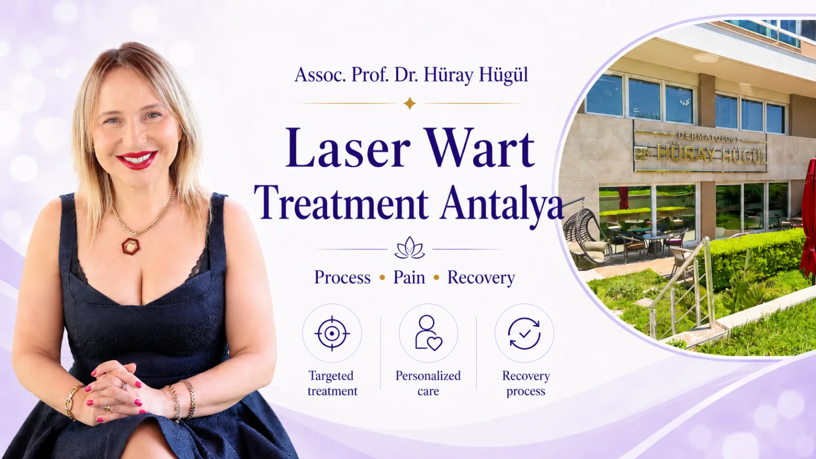 Antalya Wart Removal with Laser: Process, Pain, and Recovery | Doç. Dr. Hüray Hügül