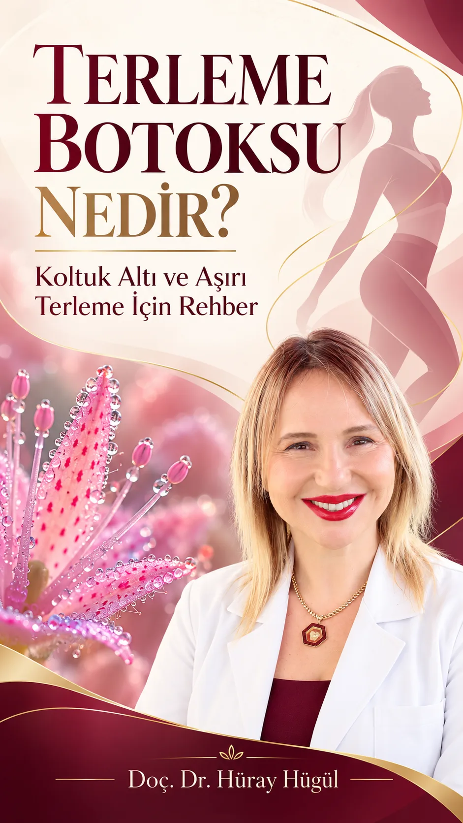 Terleme Botoksu Nedir? Koltuk Altı ve Aşırı Terleme İçin Rehber | Doç. Dr. Hüray Hügül