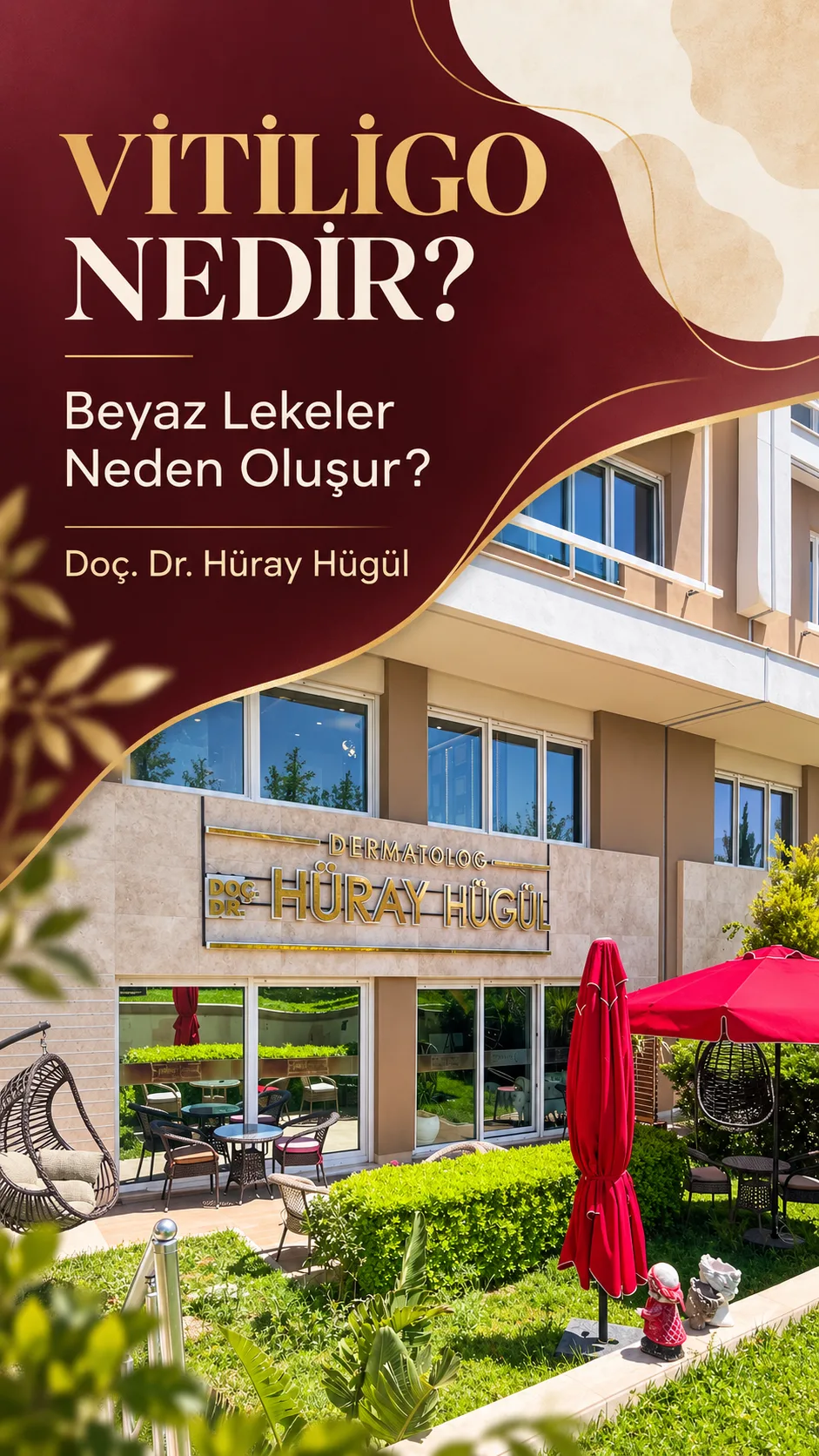 Vitiligo Nedir? Beyaz Lekeler Neden Oluşur ve Nasıl Değerlendirilir? | Doç. Dr. Hüray Hügül